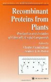 Recombinant Proteins from Plants (Methods in Biotechnology) 1st Edition by Cunningham, Charles published by Humana Press Hardcover
