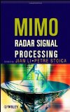 MIMO Radar Signal Processing 1st Edition by Li, Jian; Stoica, Petre published by Wiley-IEEE Press Hardcover