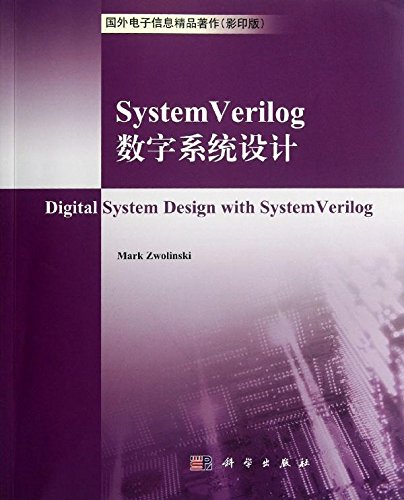 System Verilog Digital System Design (photocopy)(Chinese Edition)