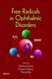 Free Radicals in Ophthalmic Disorders