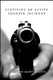 Surviving an Active Shooter Incident