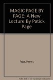 MAGIC PAGE BY PAGE: A New Lecture By Patick Page
