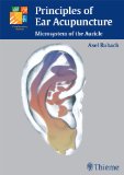 Principles of Ear Acupuncture: Microsystem of the Auricle