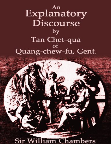 An Explanatory Discourse by Tan Chet-qua of Quang-chew-fu, Gent.