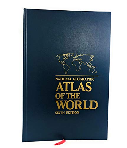 National Geographic Atlas of the World Revised Sixth Edition