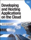 Developing and Hosting Applications on the Cloud (IBM Press)