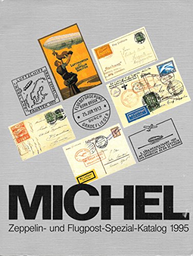 Michel- Zeppelin- und Flugpost- Spezial- Katalog 1995