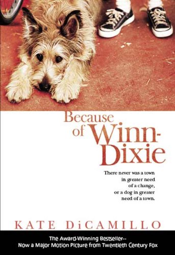 Because of Winn-Dixie (Movie Tie-In) [Because of Winn-Dixie] Kate DiCamillo (Author)