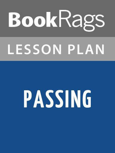 Passing by Nella Larsen Lesson Plans