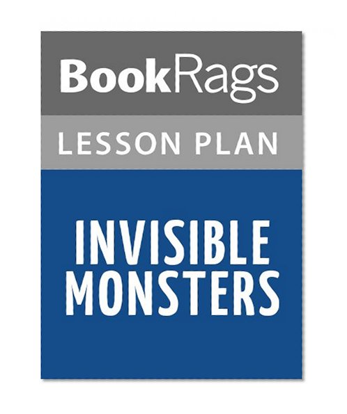 Invisible Monsters by Chuck Palahniuk Lesson Plans