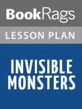 Invisible Monsters by Chuck Palahniuk Lesson Plans