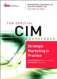 CIM Coursebook 06/07 Strategic Marketing in practice