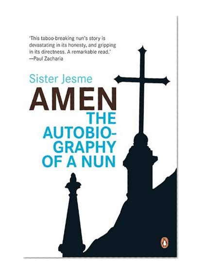 Amen: The Autobiography of a Nun