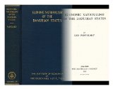 Economic nationalism of the Danubian states / by Leo Pasvolsky