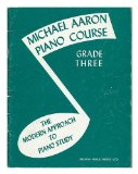 Michael Aaron piano course : grade 3
