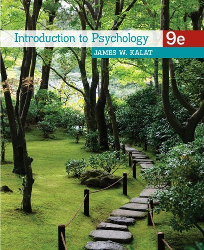 Introduction to Psychology 9th Edition by Kalat, James W. published by Wadsworth Publishing Hardcover