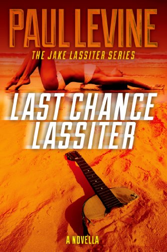 LAST CHANCE LASSITER (Jake Lassiter Legal Thrillers Book 9)
