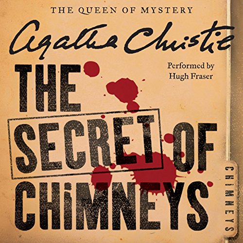 The Secret of Chimneys: The Official Authorized Edition