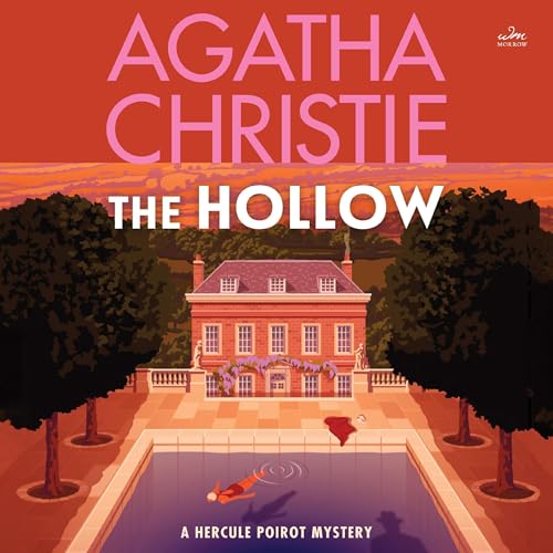 The Hollow: A Hercule Poirot Mystery: The Official Authorized Edition