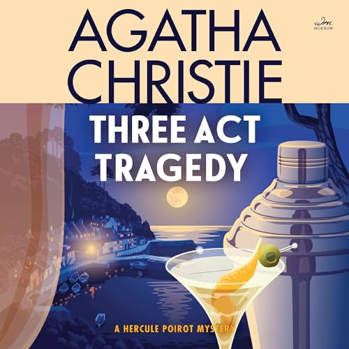 Three Act Tragedy: A Hercule Poirot Mystery: The Official Authorized Edition