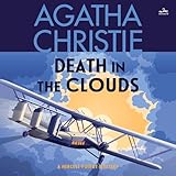 Death in the Clouds: A Hercule Poirot Mystery: The Official Authorized Edition