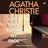One, Two, Buckle My Shoe: A Hercule Poirot Mystery: The Official Authorized Edition