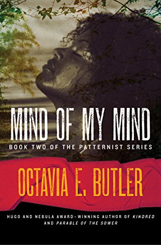 Mind of My Mind (The Patternist Series Book 2)