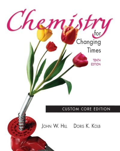 Chemistry for Changing Times, 10th (tenth) Edition