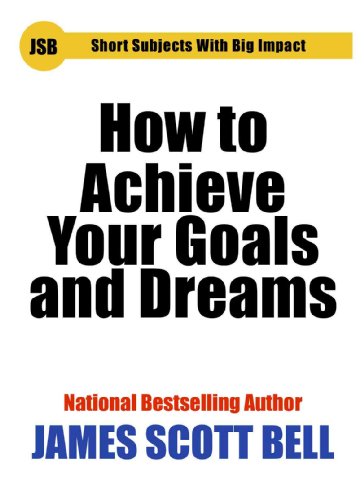 How to Achieve Your Goals and Dreams (Short Subjects With Big Impact)
