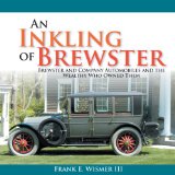 An Inkling of Brewster: Brewster and Company Automobiles and the Wealthy Who Owned Them