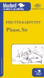 Please, Sir (Bluebird Reader's Academy Book 4)