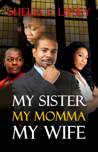 My Sister My Momma My Wife (My Son's Wife Book 4)