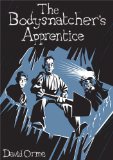 The Bodysnatcher's Apprentice
