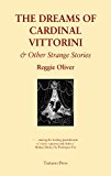 The Dreams of Cardinal Vittorini and other Strange Stories