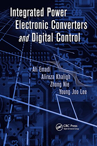 Integrated Power Electronic Converters and Digital Control (Power Electronics and Applications Series)