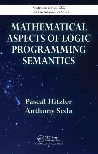 Mathematical Aspects of Logic Programming Semantics (Chapman & Hall/CRC Studies in Informatics Series)