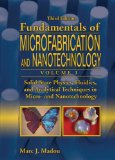 Solid-State Physics, Fluidics, and Analytical Techniques in Micro- and   Nanotechnology (Fundmentals of Microfabrication and Nanotechnology)