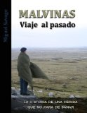 Malvinas, Viaje al Pasado (Spanish Edition)