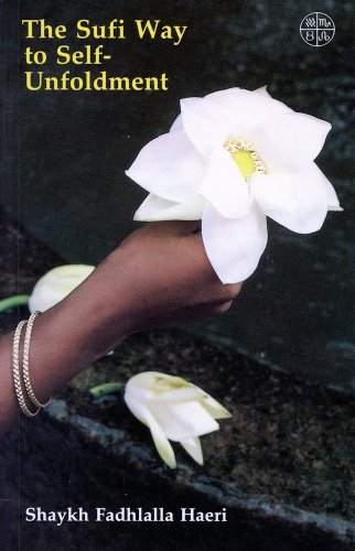 The Sufi Way to Self-Unfoldment