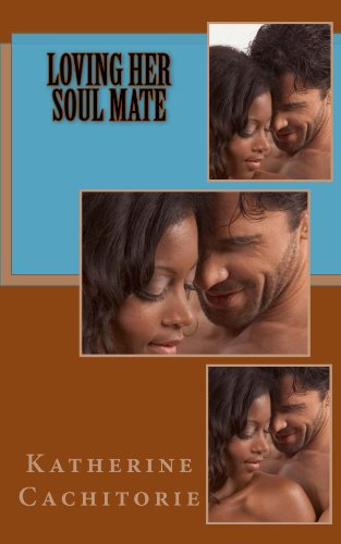 LOVING HER SOUL MATE