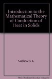Introduction to the Mathematical Theory of Conduction of Heat in Solids