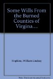 Some Wills From the Burned Counties of Virgina....