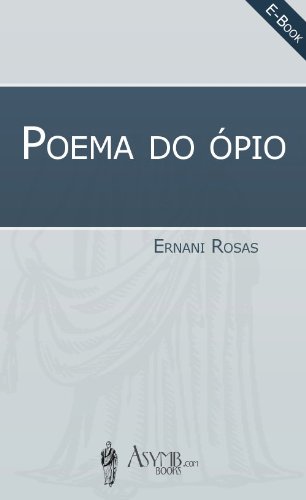 Poema do Ã“pio (Portuguese Edition)