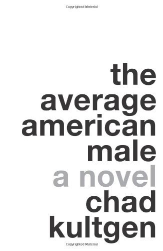The Average American Male: A Novel