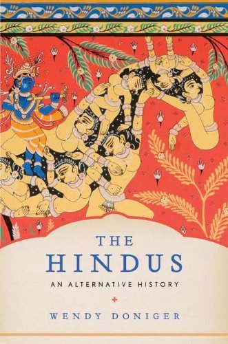 The Hindus: An Alternative History First edition by Doniger, Wendy published by Penguin Press HC, The Hardcover