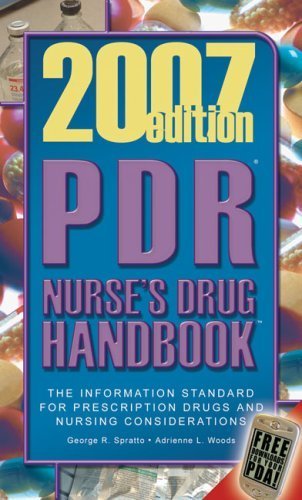 2007 PDR Nurses' Drug Handbook (Delmar's Nurse's Drug Handbook) 1st edition by Spratto, George R.; Woods, Adrienne L. published by Delmar Cengage Learning Paperback