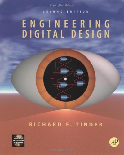 Engineering Digital Design: Revised Second Edition 2nd edition by Tinder, Richard F. published by Academic Press Hardcover
