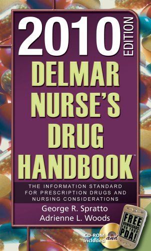 Delmar Nurse's Drug Handbook 2010 Edition (Delmar's Nurse's Drug Handbook) 1st edition by Spratto, George R.; Woods, Adrienne L. published by Delmar Cengage Learning Paperback