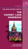 The Harriet Lane Handbook: A Manual for Pediatric House Officers, 17th Edition 17th edition by Robertson, Jason published by Mosby Paperback