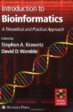Introduction to Bioinformatics: A Theoretical and Practical Approach 1st edition by Krawetz, Stephen A. published by Humana Press Paperback